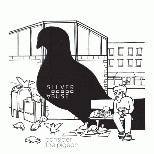 Silver Abuse : Consider the Pigeon